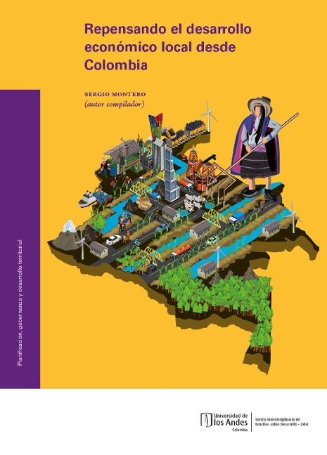 Repensando el desarrollo económico local desde Colombia - Sergio Montero Muñoz