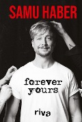 Cover-Bild zum Titel 'Forever Yours' von 'Samu Haber'