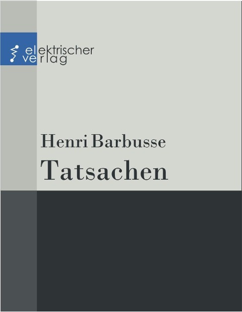 Tatsachen - Henri Barbusse