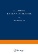 Cover-Bild zum Titel 'Allgemeine Erkenntnislehre' von 'Moritz Schlick'