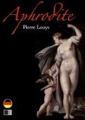 Cover-Bild zum Titel 'Aphrodite (German edition)' von 'Pierre Louys'