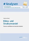 Cover-Bild zum Titel 'Klima- und Strukturwandel' von 'Hubertus Bardt'