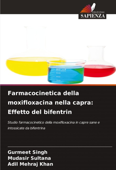 Farmacocinetica della moxifloxacina nella capra: Effetto del bifentrin - Gurmeet Singh, Mudasir Sultana, Adil Mehraj Khan