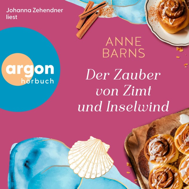 Der Zauber von Zimt und Inselwind - Anne Barns