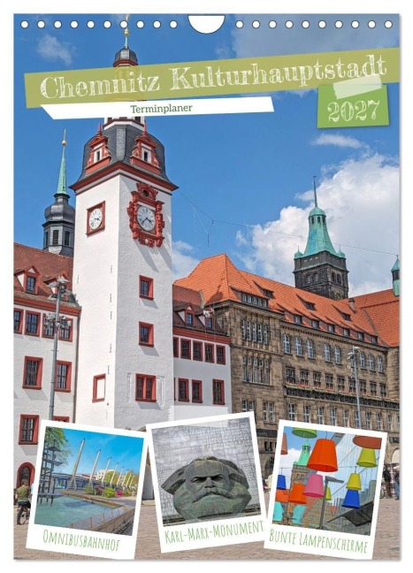 Chemnitz Kulturhauptstadt Terminplaner (Wandkalender 2027 DIN A4 hoch), CALVENDO Monatskalender - Denise Graupner