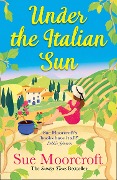 Cover-Bild zum Titel 'Under the Italian Sun' von 'Sue Moorcroft'