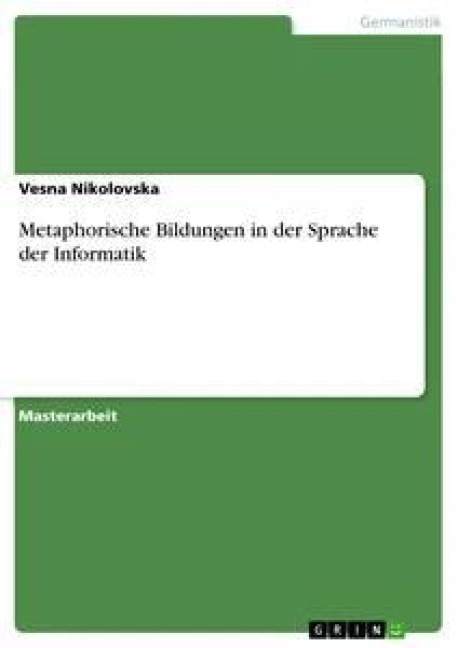 Metaphorische Bildungen in der Sprache der Informatik - Vesna Nikolovska