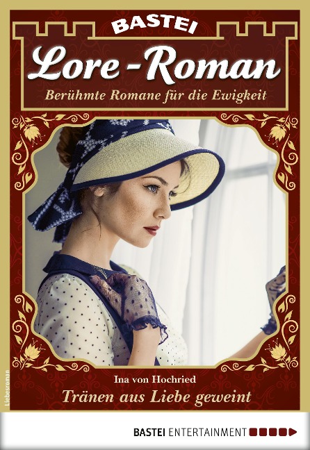 Lore-Roman 76 - Ina von Hochried