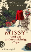 Cover-Bild zum Titel 'Missy und das undurchsichtige Cape' von 'Holly Birtwell'