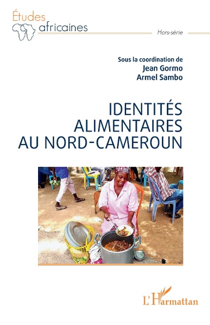 Identités alimentaires au Nord-Cameroun - Gormo, Sambo