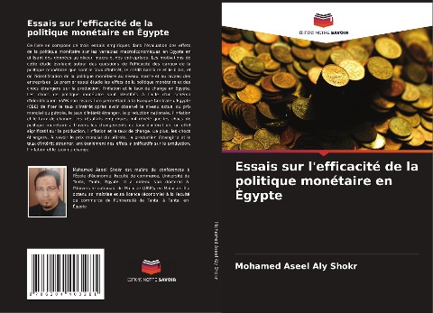 Essais sur l'efficacité de la politique monétaire en Égypte - Mohamed Aseel Aly Shokr