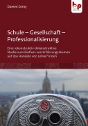Cover-Bild zum Titel 'Schule - Gesellschaft - Professionalisierung' von 'Doreen Cerny'