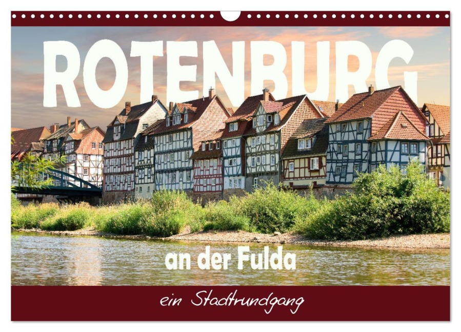 Rotenburg an der Fulda, ein Stadtrundgang (Wandkalender 2026 DIN A3 quer), CALVENDO Monatskalender - Sabine Löwer