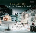 Tsalande-Chants de l'Avent et de Noel - Nicolas Fragniere