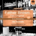 Cover-Bild zum Titel 'Father Brown 44 - Der Schnelle (Das Original)' von 'Gilbert Keith Chesterton, Hanswilhelm Haefs'