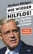 Cover-Bild zum Titel 'Nie wieder hilflos!' von 'Norbert Röttgen'