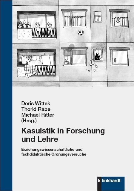 Kasuistik in Forschung und Lehre - 