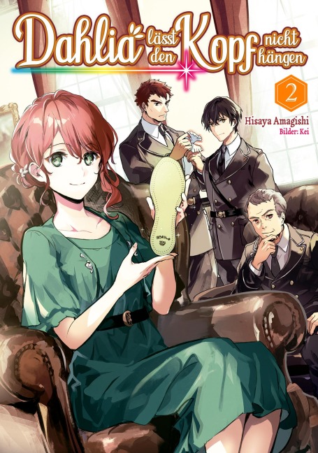 Dahlia lässt den Kopf nicht hängen (Light Novel): Band 2 - Hisaya Amagishi
