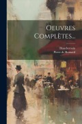 Cover-Bild zum Titel 'Oeuvres Complètes...' von 'Pierre De Ronsard, Blanchemain'