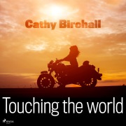Cover-Bild zum Titel 'Touching the World' von 'Cathy Birchall'