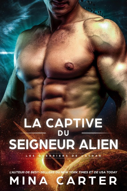 La Captive du Seigneur Alien (Les Guerriers de Lathar, #1) - Mina Carter