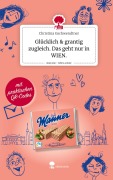 Cover-Bild zum Titel 'Glücklich & grantig zugleich. Das geht nur in WIEN.. Life is a Story - story.one' von 'Christina Gschwendtner'
