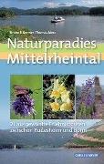 Naturparadies Mittelrheintal - Bruno P. Kremer, Thomas Merz