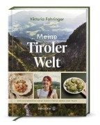 Cover-Bild zum Titel 'Meine Tiroler Welt' von 'Viktoria Fahringer'