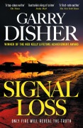 Cover-Bild zum Titel 'Signal Loss' von 'Garry Disher'