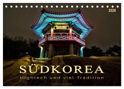 Cover-Bild zum Titel 'Südkorea - Hightech und viel Tradition (Tischkalender 2026 DIN A5 quer), CALVENDO Monatskalender' von 'Peter Roder'