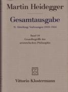 Gesamtausgabe Abt. 2 Vorlesungen 1919 - 1944 Bd. 18. Grundbegriffe der aristotelischen Philosophie - Martin Heidegger