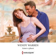 Cover-Bild zum Titel 'Amor o placer' von 'Wendy Warren'