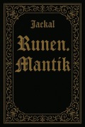 Cover-Bild zum Titel 'Runen. Mantik. (1, #1)' von 'Jackal'