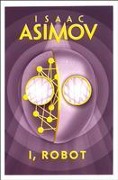 Cover-Bild zum Titel 'I, Robot' von 'Isaac Asimov'