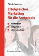 Cover-Bild zum Titel 'Erfolgreiches Marketing für die Arztpraxis' von 'Viktoria Hausegger'