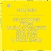 Cover-Bild zum Titel 'Volumes: One "Selections from Music Concerts 2019-' von 'Bon Iver'