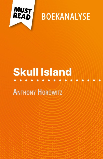 Skull Island van Anthony Horowitz (Boekanalyse) - Elena Pinaud