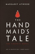 Cover-Bild zum Titel 'The Handmaid's Tale (Graphic Novel)' von 'Margaret Atwood'