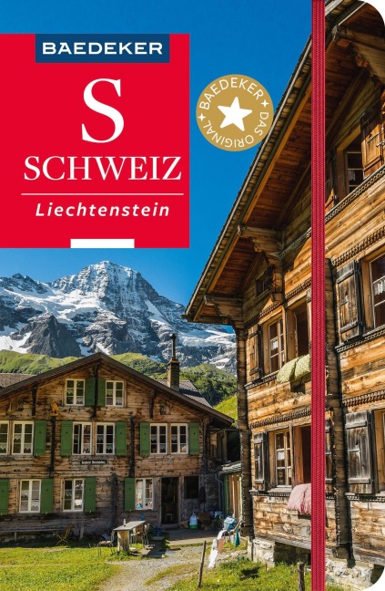 Baedeker Reiseführer Schweiz, Liechtenstein - Dina Stahn, Patricia Fridrich