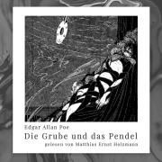 Cover-Bild zum Titel 'Die Grube und das Pendel' von 'Edgar Allan Poe'