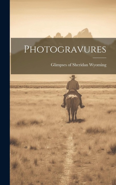 Photogravures - 