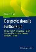 Der professionelle Fußballklub - Markus C. Hasel