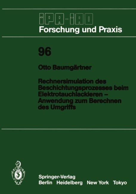 Rechnersimulation des Beschichtungsprozesses beim - Elektrotauchlackieren Anwendung zum Berechnen des Umgriffs - Otto Baumgärtner
