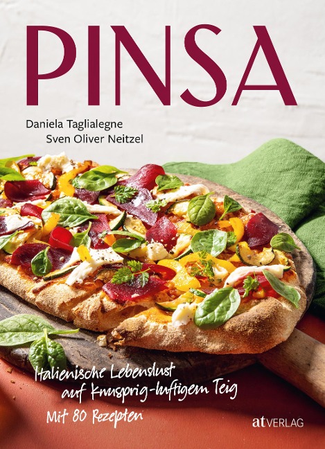 Pinsa - Daniela Taglialegne, Sven Oliver Neitzel