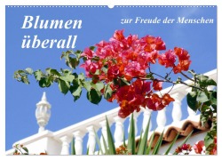 Cover-Bild zum Titel 'Blumen überall, zur Freude Menschen (Wandkalender 2026 DIN A2 quer), CALVENDO Monatskalender' von 'Lothar Reupert'