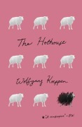 Cover-Bild zum Titel 'The Hothouse' von 'Wolfgang Koeppen'