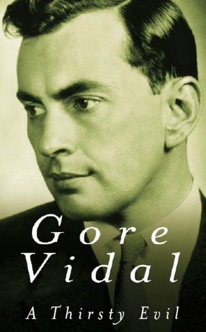 A Thirsty Evil - Gore Vidal