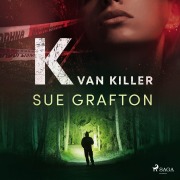 Cover-Bild zum Titel 'K van killer' von 'Sue Grafton'