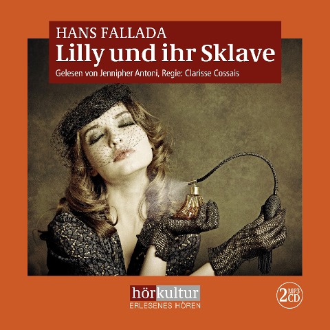 Lilly und ihr Sklave - Hans Fallada
