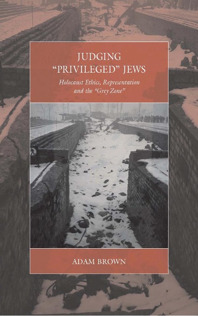 Judging 'Privileged' Jews - Adam Brown